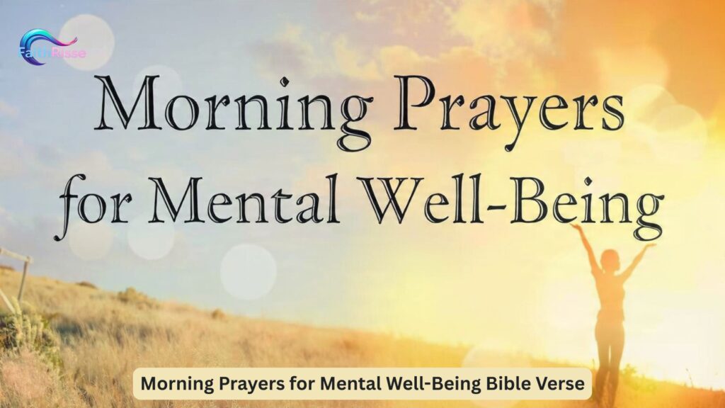 Morning Prayers for Mental Well-Being Bible Verse