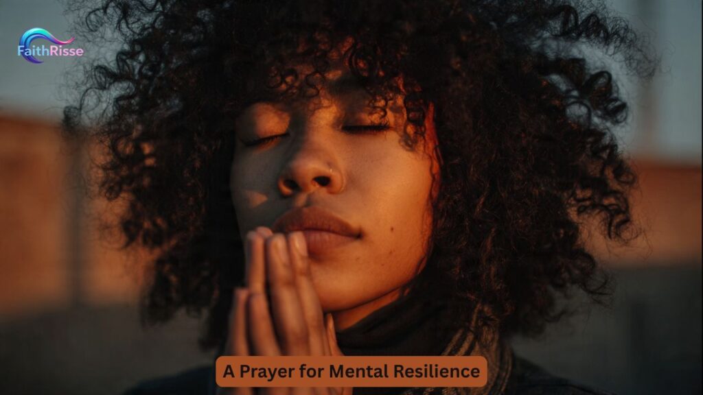 A Prayer for Mental Resilience