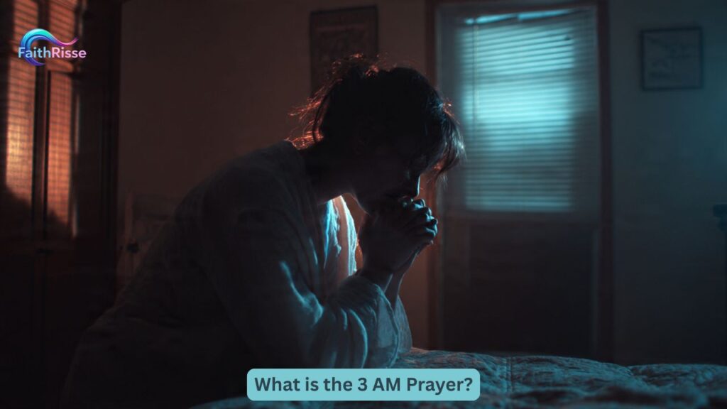 What is the 3 AM Prayer?