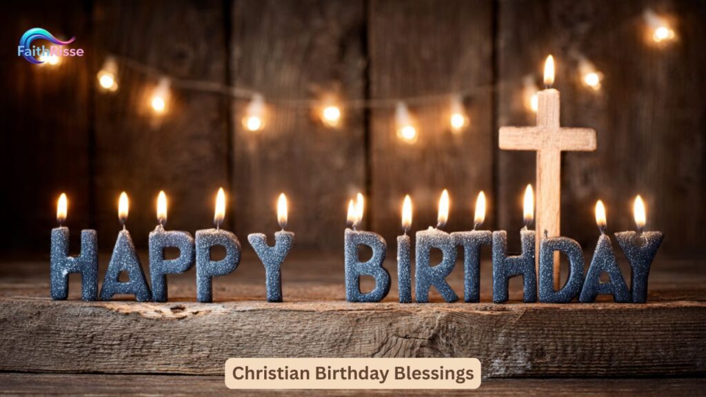 Christian Birthday Blessings