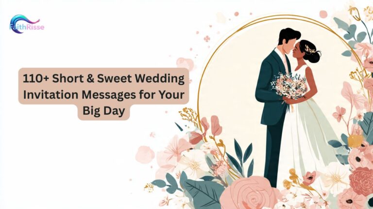 110+ Short & Sweet Wedding Invitation Messages for Your Big Day