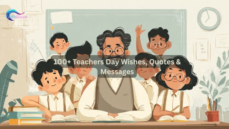 100+ Teachers Day Wishes, Quotes & Messages