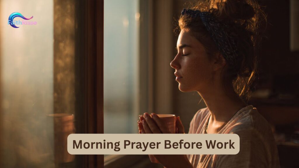 Morning Prayer Before Work