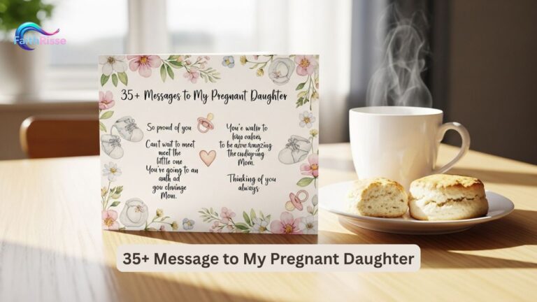 35+ Message to My Pregnant Daughter