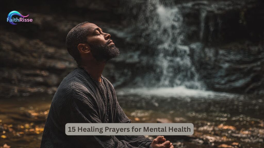15 Healing Prayers for Mental Health