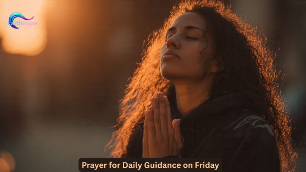 Prayer for Daily Guidance on Friday