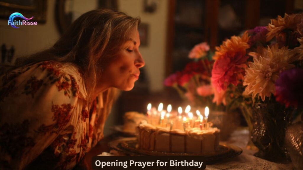 Opening Prayer for Birthday