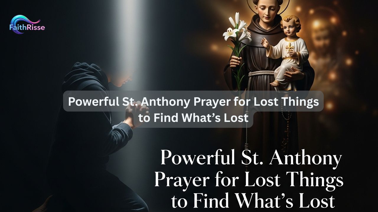Powerful St. Anthony Prayer for Lost Things to Find What’s Lost