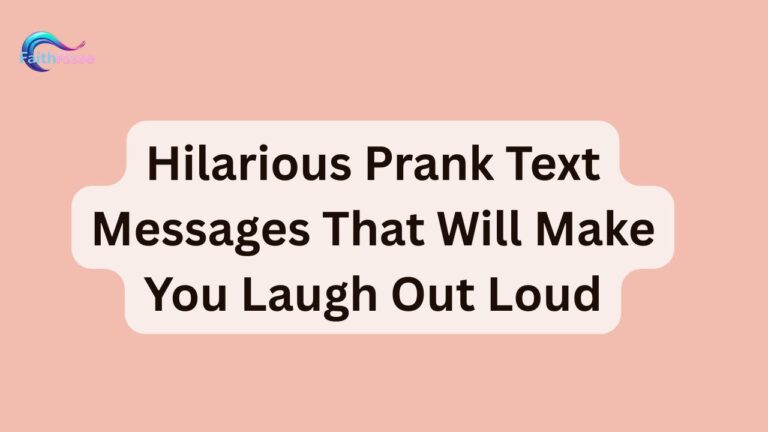 Hilarious Prank Text Messages That Will Make You Laugh Out Loud