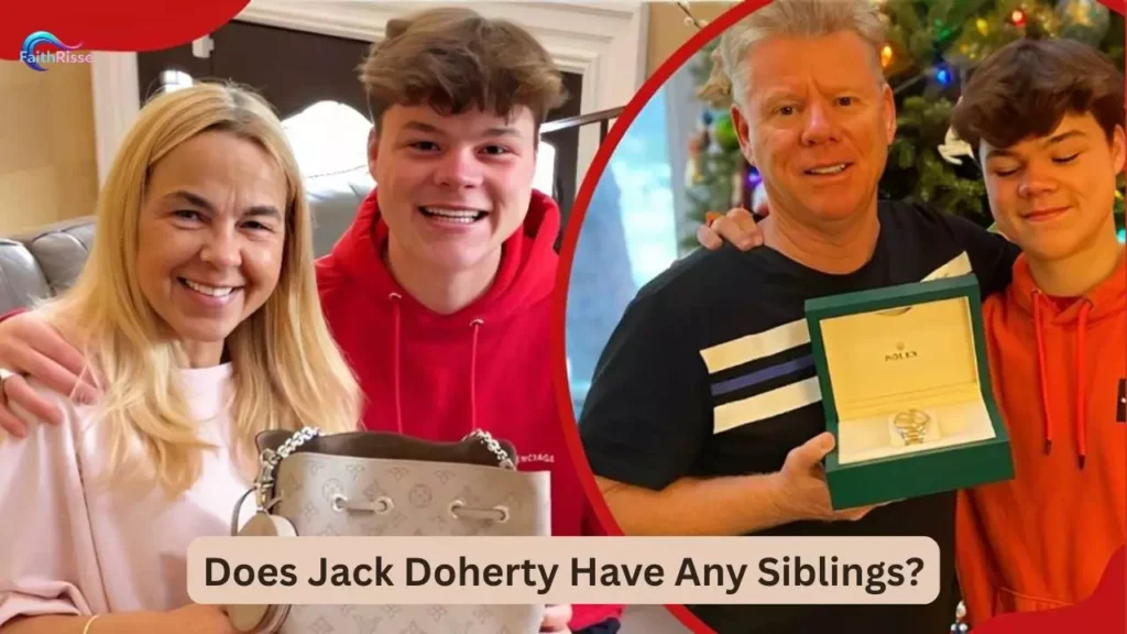 Does Jack Doherty Have Any Siblings?
