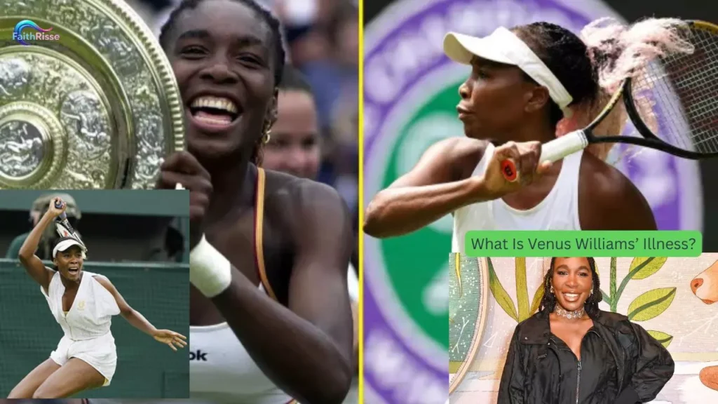 What Is Venus Williams’ Illness?