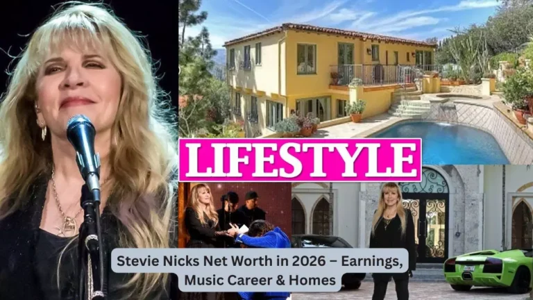 Stevie Nicks Net Worth in 2026 – Earnings, Music Career & Homes