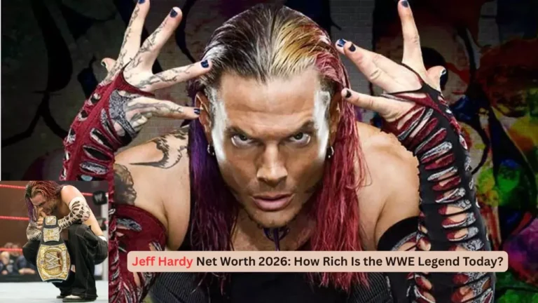 Jeff Hardy Net Worth 2026: How Rich Is the WWE Legend Today?