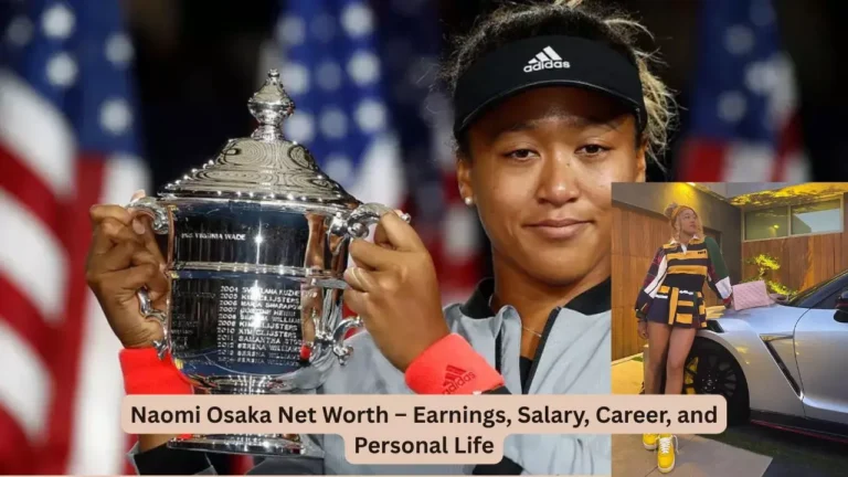 Naomi Osaka Net Worth – Earnings, Salary, Career, and Personal Life