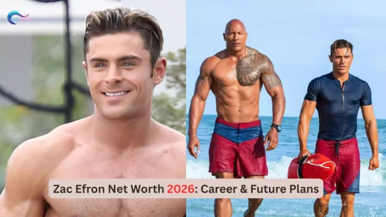 Zac Efron Net Worth 2026: Career & Future Plans